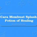 Cara Membuat Splash Potion of Healing