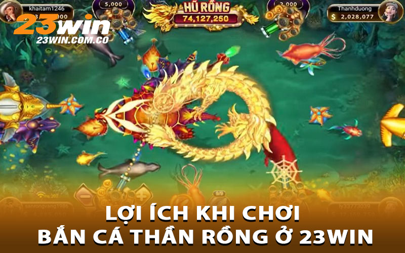 Lợi ích khi chơi bắn cá thần rồng ở 23Win